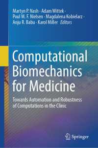 Computational Biomechanics for Medicine : Towards Automation and Robustness of Computations in the Clinic
