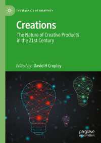 Creations : The Nature of Creative Products in the 21st Century
