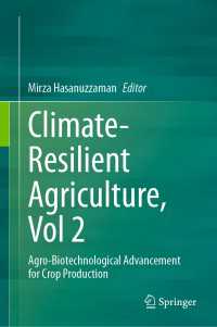 Climate-Resilient Agriculture, Vol 2 : Agro-Biotechnological Advancement for Crop Production