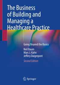 The Business of Building and Managing a Healthcare Practice〈Second Edition 2023〉 : Going Beyond the Basics（2）