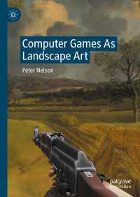 風景画としてのコンピューターゲーム<br>Computer Games As Landscape Art