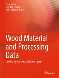 Wood Material and Processing Data : The Most Relevant Data, Tables, and Figures