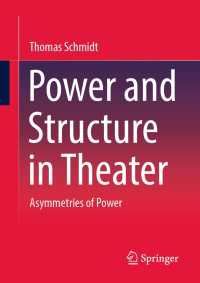 Power and Structure in Theater : Asymmetries of Power