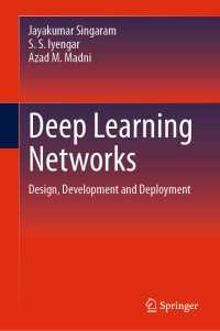 深層学習ネットワーク<br>Deep Learning Networks : Design, Development and Deployment