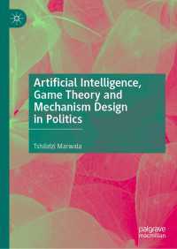 国際政治における人工知能、ゲーム理論とメカニズムデザイン<br>Artificial Intelligence, Game Theory and Mechanism Design in Politics