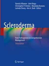 強皮症（第３版）<br>Scleroderma〈Third Edition 2024〉 : From Pathogenesis to Comprehensive Management（3）