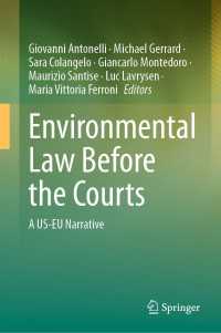 Environmental Law Before the Courts : A US-EU Narrative