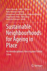 Sustainable Neighbourhoods for Ageing in Place : An Interdisciplinary Voice Against Global Crises
