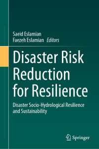 Disaster Risk Reduction for Resilience : Disaster Socio-Hydrological Resilience and Sustainability