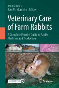 Veterinary Care of Farm Rabbits : A Complete Practice Guide to Rabbit Medicine and Production