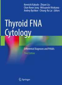甲状腺FNA細胞診アトラス（第３版）<br>Thyroid FNA Cytology〈Third Edition 2023〉 : Differential Diagnoses and Pitfalls（3）