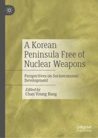 核なき朝鮮半島への道<br>A Korean Peninsula Free of Nuclear Weapons : Perspectives on Socioeconomic Development