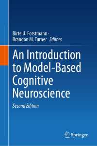 モデルベース認知神経科学入門（第２版）<br>An Introduction to Model-Based Cognitive Neuroscience〈Second Edition 2024〉（2）