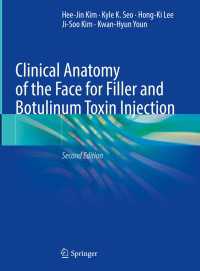 Clinical Anatomy of the Face for Filler and Botulinum Toxin Injection〈Second Edition 2024〉（2）