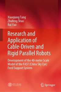 Research and Application of Cable-Driven and Rigid Parallel Robots : Development of the 40-meter Scale Model of the FAST (China Sky Eye) Feed Support System