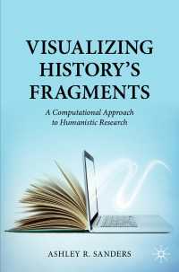 Visualizing History’s Fragments : A Computational Approach to Humanistic Research