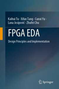 FPGA EDA : Design Principles and Implementation