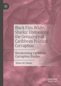Black Fins White Sharks: Unmasking the Genealogy of Caribbean Political Corruption : Decolonising Caribbean Corruption Studies