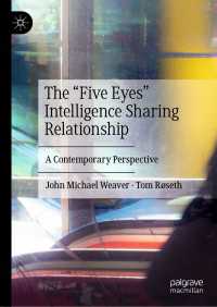 The “Five Eyes” Intelligence Sharing Relationship : A Contemporary Perspective