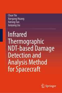 Infrared Thermographic NDT-based Damage Detection and Analysis Method for Spacecraft