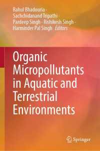 水域と陸地環境における有機マイクロ汚染物質<br>Organic Micropollutants in Aquatic and Terrestrial Environments