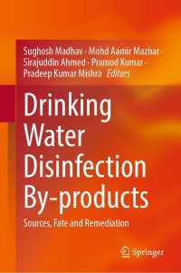 Drinking Water Disinfection By-products : Sources, Fate and Remediation