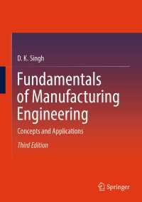 Fundamentals of Manufacturing Engineering〈Third Edition 2024〉 : Concepts and Applications（3）