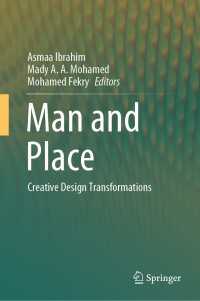 Man and Place : Creative Design Transformations