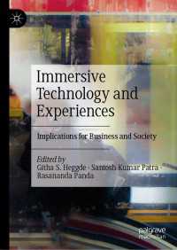 Immersive Technology and Experiences : Implications for Business and Society