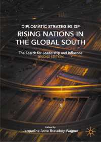 Diplomatic Strategies of Rising Nations in the Global South〈Second Edition 2024〉 : The Search for Leadership and Influence（2）