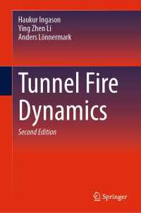 トンネル火災（第２版）<br>Tunnel Fire Dynamics〈Second Edition 2024〉（2）