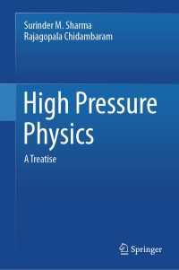 High Pressure Physics : A Treatise