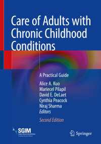 Care of Adults with Chronic Childhood Conditions〈Second Edition 2024〉 : A Practical Guide（2）
