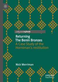 Returning The Benin Bronzes : A Case Study of the Horniman’s restitution
