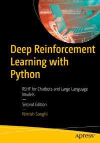 Pythonによる深層強化学習（第２版）<br>Deep Reinforcement Learning with Python〈Second Edition〉 : RLHF for Chatbots and Large Language Models（2）
