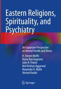 Eastern Religions, Spirituality, and Psychiatry : An Expansive Perspective on Mental Health and Illness