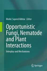Opportunistic Fungi, Nematode and Plant Interactions : Interplay and Mechanisms