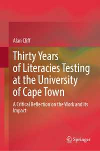 Thirty Years of Literacies Testing at the University of Cape Town : A Critical Reflection on the Work and its Impact