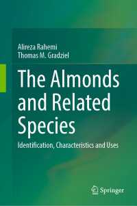 The Almonds and Related Species : Identification, Characteristics and Uses