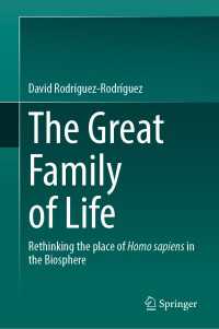 ホモサピエンスと生命圏全体の再考<br>The Great Family of Life : Rethinking the place of Homo sapiens in the Biosphere
