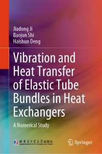 Vibration and Heat Transfer of Elastic Tube Bundles in Heat Exchangers : A Numerical Study