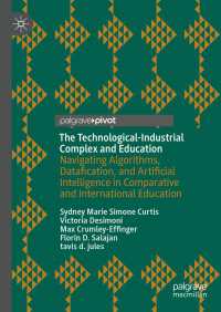 The Technological-Industrial Complex and Education : Navigating Algorithms, Datafication, and Artificial Intelligence in Comparative and International Education