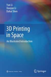 3D Printing in Space : An Illustrated Introduction