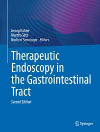 Therapeutic Endoscopy in the Gastrointestinal Tract〈Second Edition 2024〉（2）