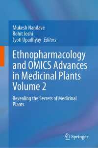 Ethnopharmacology and OMICS Advances in Medicinal Plants Volume 2 : Revealing the Secrets of Medicinal Plants