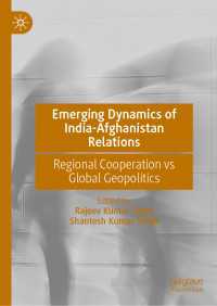 Emerging Dynamics of India-Afghanistan Relations : Regional Cooperation vs Global Geopolitics