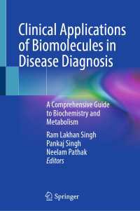 Clinical Applications of Biomolecules in Disease Diagnosis : A Comprehensive Guide to Biochemistry and Metabolism
