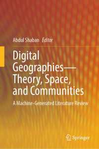 Digital Geographies—Theory, Space, and Communities : A Machine-Generated Literature Review