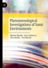 音環境の現象学的探究<br>Phenomenological Investigations of Sonic Environments