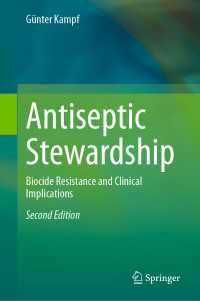 Antiseptic Stewardship〈Second Edition 2024〉 : Biocide Resistance and Clinical Implications（2）